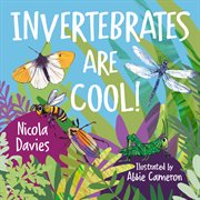 Invertebrates are cool! cover image