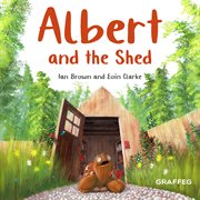 Albert and the Shed cover image