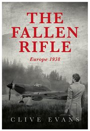 The fallen rifle - europe 1938 cover image