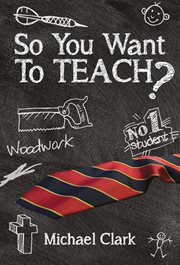 So you want to teach? cover image