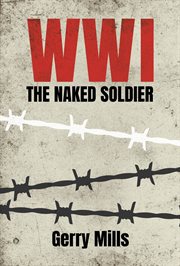WW1 THE NAKED SOLDIER cover image
