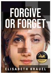 Forgive or forget cover image