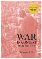 War in context : making sense of war cover image