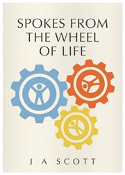 Spokes from the wheel of life cover image
