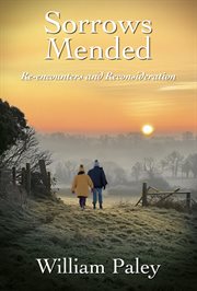 Sorrows Mended : Re-encounters and Reconsideration cover image