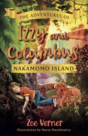 The adventures of izzy and columbus - nakamomo island cover image