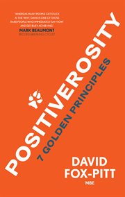 Positiverosity : 7 golden principles cover image