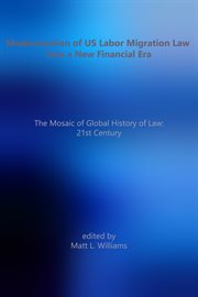 Modernization of us labor migration law into a new financial era cover image