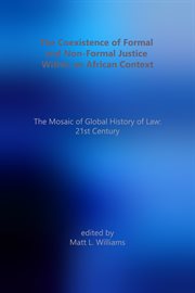 The coexistence of formal and non-formal justice within an african context cover image