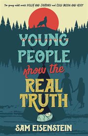 Young people know the real truth cover image