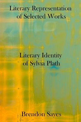 Literary Identity of Sylvia Plath — Kalamazoo Public Library