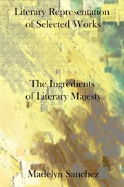 The ingredients of literary majesty cover image