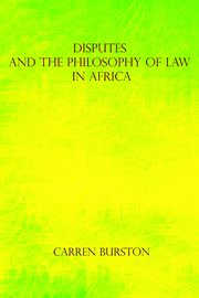 Disputes and the philosophy of law in africa cover image