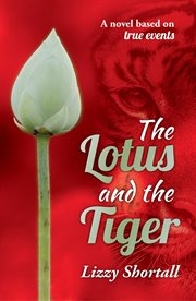 The lotus and the tiger cover image