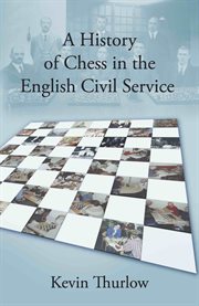 A History of Chess in the English Civil Service cover image