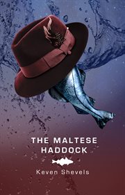 The maltese haddock cover image