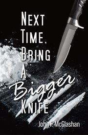 Next time, bring a bigger knife cover image