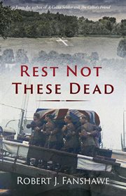 Rest not these dead : Cellist Soldier cover image