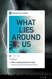 What lies around us cover image