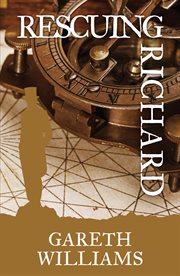 Rescuing Richard : Richard Davey Chronicles cover image