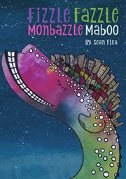 Fizzle Fazzle Monbazzle Maboo cover image