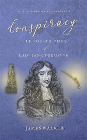 Conspiracy : The Fourth Diary of Lady Jane Tremayne cover image