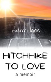 Hitchhike to Love cover image