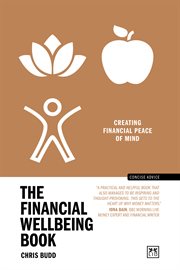 The Financial Wellbeing Book : Creating financial peace of mind cover image
