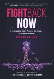 FightBack NOW : Leveraging your assets to shape the new normal. Fightback cover image