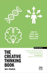 The Creative Thinking Book : How to ignite and boost your creativity cover image