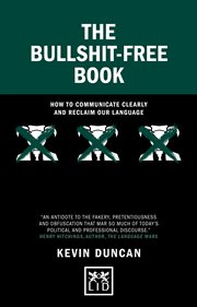 The Bullshit : Free Book. How to communicate clearly and reclaim our language cover image