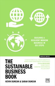 The Sustainable Business Book : Building a resilient modern business in six steps cover image