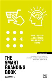 The Smart Branding Book : How to build a profitable and resilient brand cover image