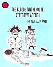 The bloody whorehouse detective agency cover image