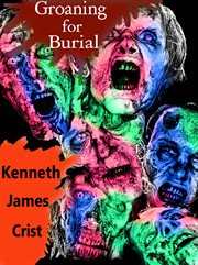 Groaning for burial. The Carrion Men Chronicles cover image