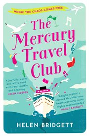 The Mercury Travel Club : where the chaos comes free cover image