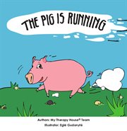 The pig is running cover image
