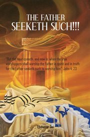 The father seeketh such cover image