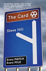 The card : every match, every mile cover image