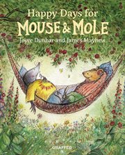 Happy days for mouse & mole cover image