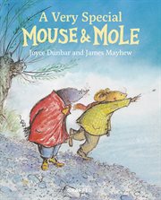 A very special mouse & mole cover image