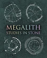 Megalith : studies in stone cover image