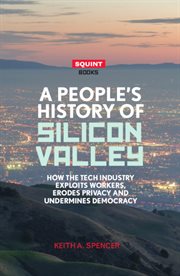 PEOPLE'S HISTORY OF SILICON VALLEY cover image