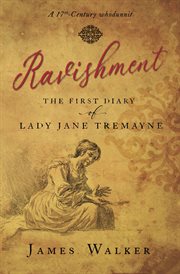 Ravishment. The first diary of Lady Jane Tremayne cover image