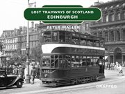 LOST TRAMWAYS OF SCOTLAND : aberdeen cover image
