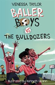 Baller Boys vs the Bulldozers : Baller Boys cover image