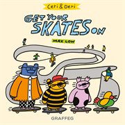 Get your skates on cover image