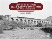 Llandovery to craven arms. Central Wales Line 2 cover image