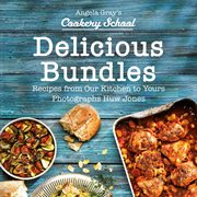 Delicious bundles : recipes from our kitchen to yours cover image