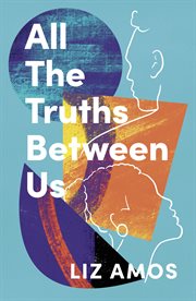 All the Truths Between Us cover image